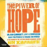 The Power Of Hope, Kon Karapanagiotidis