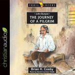 John Bunyan Journey of a Pilgrim, Brian Cosby