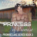 Princess of Promise, Marti Shane