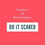Summary of Ruth Soukup's Do It Scared, Swift Reads
