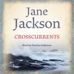 Crosscurrents, Jane Jackson