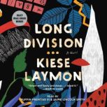 Long Division, Kiese Laymon