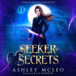 Seeker of Secrets, Ashley McLeo