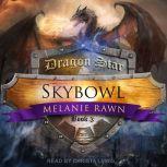 Skybowl, Melanie Rawn