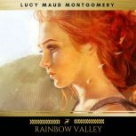 Rainbow Valley, Lucy Maud Montgomery