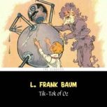 TikTok of Oz The Wizard of Oz serie..., L. Frank Baum