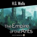 The Empire of Ants, H.G. Wells