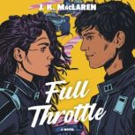 Full Throttle, J.K. MacLaren