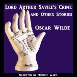 Lord Arthur Saviles Crime and Other ..., Oscar Wilde
