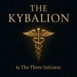 Kybalion, Three Initiates