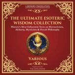 The Ultimate Esoteric Wisdom Collecti..., The Three Initiates