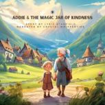 Addie  The Magic Jar of Kindness, Lyric Starfield