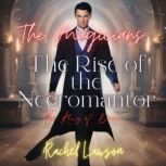 The Rise of the Necromantor, Rachel Lawson