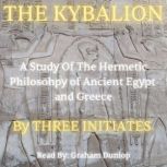 The Kybalion, Three Initiates