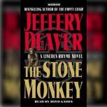 Stone Monkey A Lincoln Rhyme Novel, Jeffery Deaver