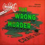 The Wrong Murder, Randolph Craig