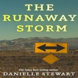 The Runaway Storm, Danielle Stewart