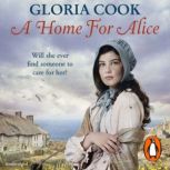 A Home for Alice, Gloria Cook