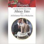 A Christmas Vow of Seduction, Maisey Yates
