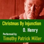 Christmas By Injunction, O. Henry