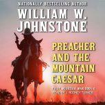 Preacher and The Mountain Caesar, William W. Johnstone