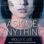 Ask Me Anything, Molly E. Lee