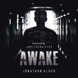 Awake, Jonathan Alder