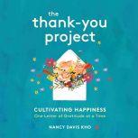 The ThankYou Project, Nancy Davis Kho
