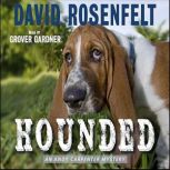Hounded, David Rosenfelt