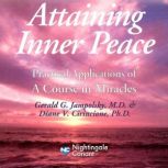 Attaining Inner Peace, Gerald G. Jampolsky