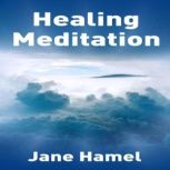 HealingMeditation, Jane Hamel