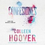 Confesiones, Spanishlanguage edition..., Colleen Hoover