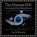 The Greatest Gift, Lisa M. Brazelton