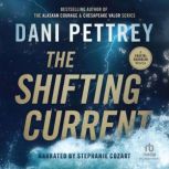 The Shifting Current, Dani Pettrey