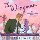 The Wingman, Stephanie Archer