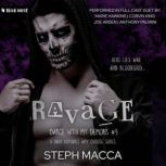 Ravage, Steph Macca