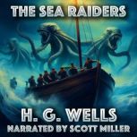 The Sea Raiders, H. G. Wells