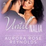 Until Nalia, Aurora Rose Reynolds