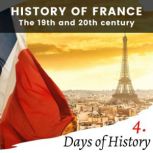 History of France, Days of History