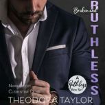 Broken and Ruthless  the COMPLETE bo..., Theodora Taylor