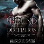 Bound by Deception (The Alliance, Book 7), Brenda K Davies