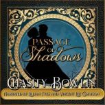 Passage of Shadows, Chasity Bowlin