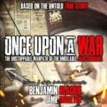 Once Upon a War, Benjamin Blackie