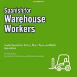 Spanish for Warehouse Workers, Alessio Ruiz
