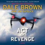 Act of Revenge, Dale Brown