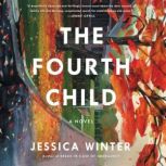 The Fourth Child, Jessica Winter