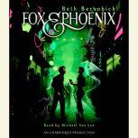 Fox and Phoenix, Beth Bernobich