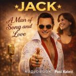 Jack a man of song and love, Pasi Kalevi