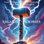 Asgard Stories, Mary H. Foster