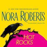 Hot Rocks, Nora Roberts